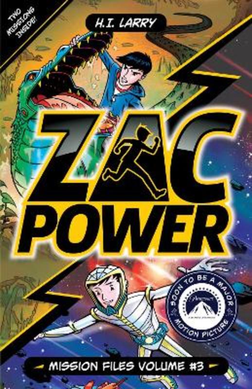 Zac Power: Mission Files Volume #3 by H.I. Larry | Harry Hartog