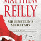 Mr Einstein's Secretary by Matthew Reilly - 9781761260766