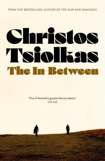 The In-Between by Christos Tsiolkas - 9781761470011