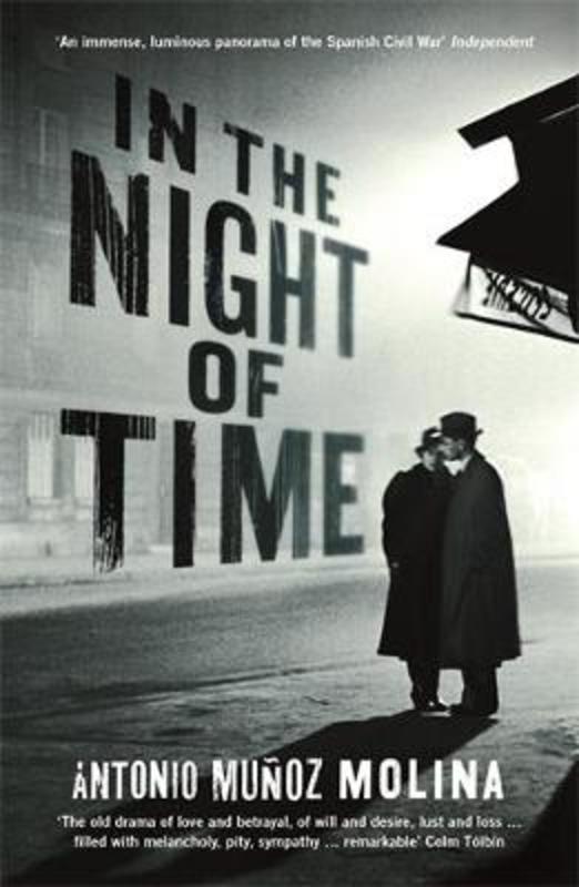 In the Night of Time by Antonio Munoz Molina | Harry Hartog – Harry ...