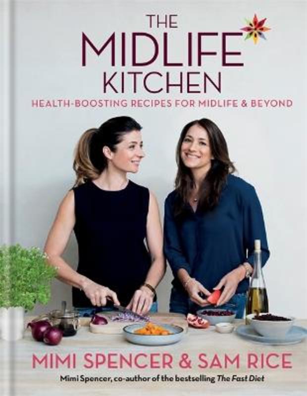 The Midlife Kitchen by Mimi Spencer - 9781784723187