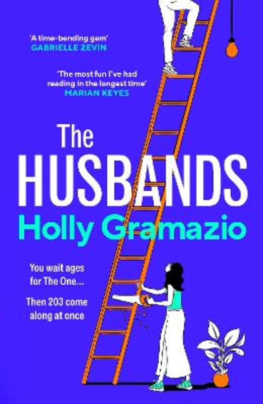 The Husbands by Holly Gramazio - 9781784745363