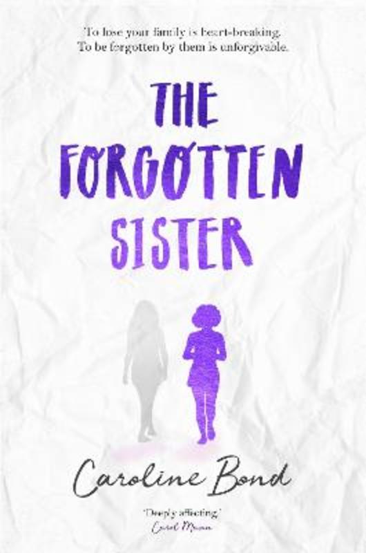 The Forgotten Sister by Caroline Bond - 9781786493682