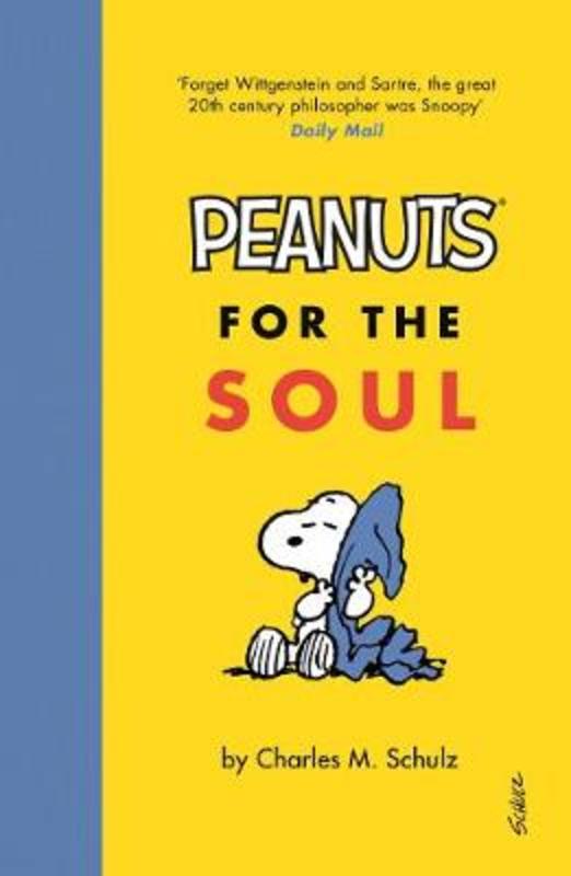 Peanuts for the Soul by Charles M. Schulz - 9781786890696