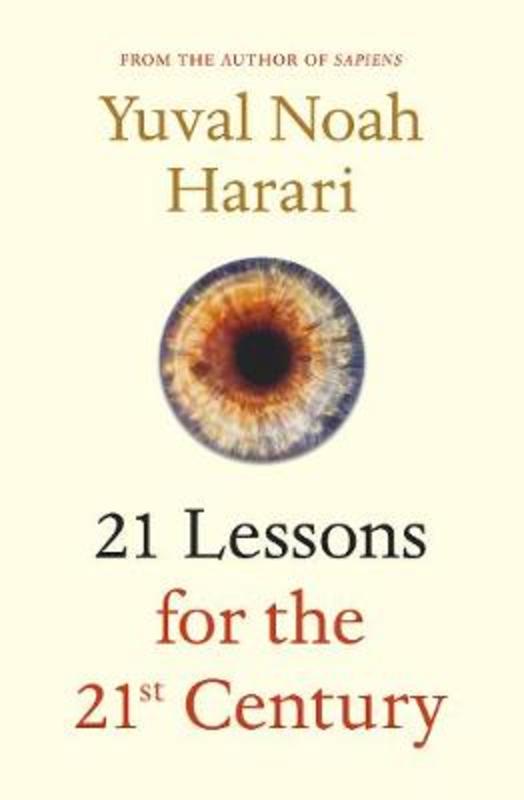 21 Lessons for the 21st Century by Yuval Noah Harari - 9781787330870