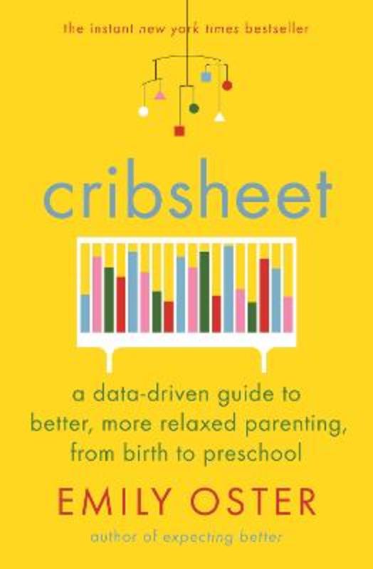 Cribsheet by Emily Oster - 9781788164481
