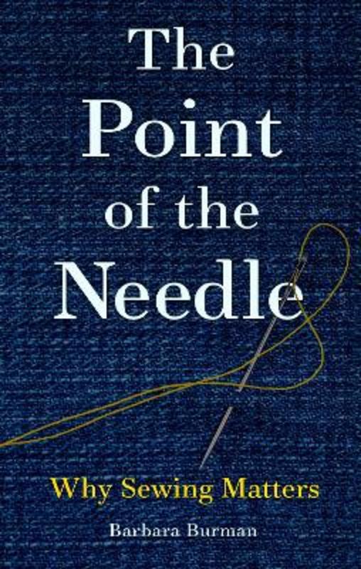 The Point of the Needle by Barbara Burman - 9781789147193