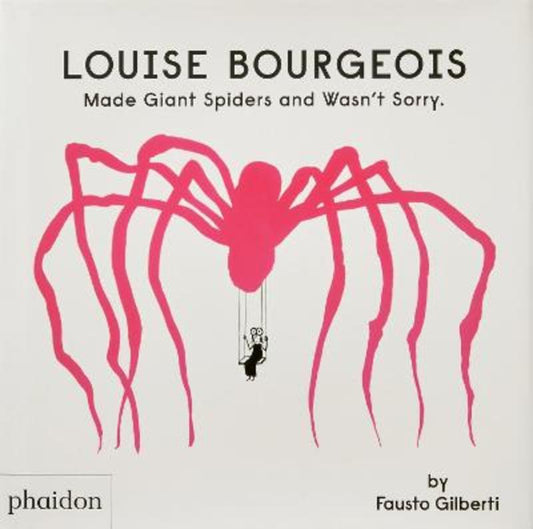 Louise Bourgeois Made Giant Spiders and Wasn't Sorry. from Fausto Gilberti - Harry Hartog gift idea