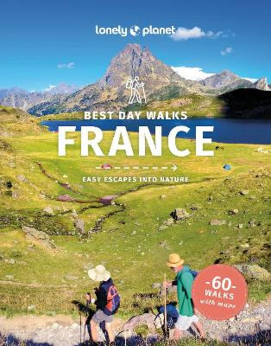 Lonely Planet Best Day Walks France by Lonely Planet - 9781838696887
