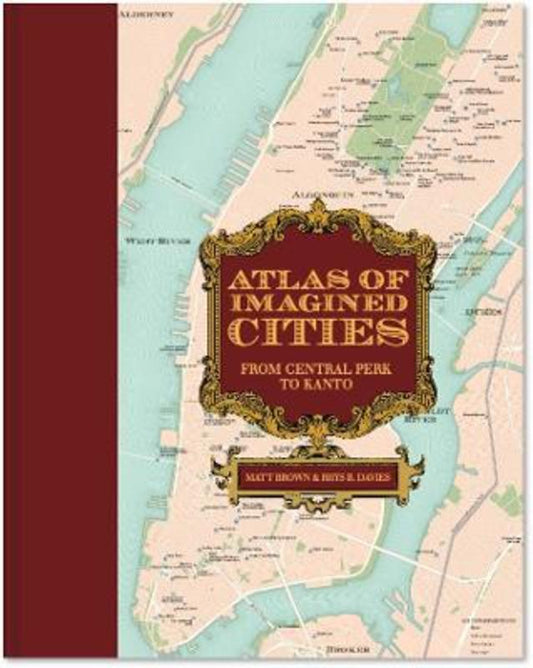 Atlas of Imagined Cities by Matt Brown - 9781849947787