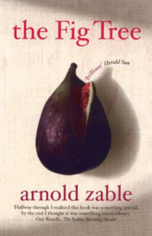 The Fig Tree by Arnold Zable - 9781920885403