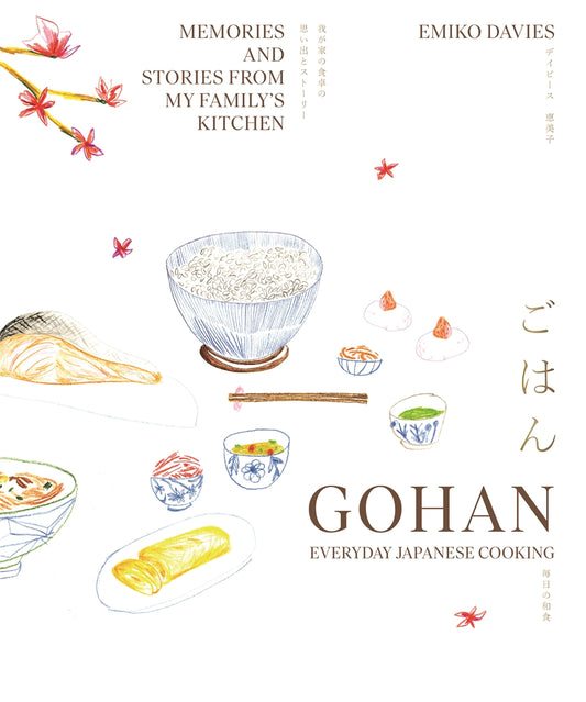 Gohan: Everyday Japanese Cooking by Emiko Davies - 9781922754523