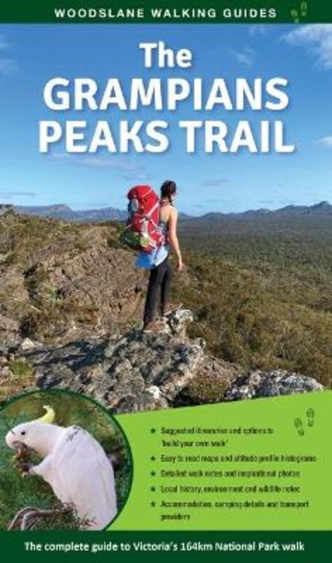 The Grampians Peaks Trail by Julie Mundy - 9781922800091