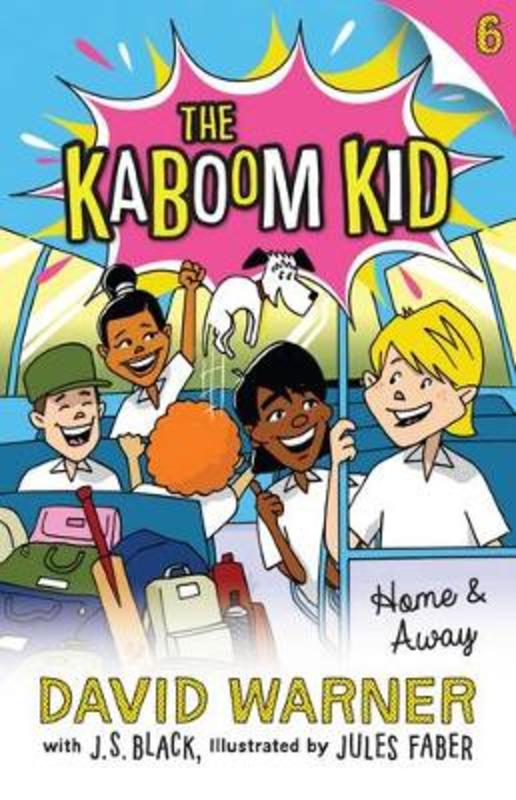 Home and Away: Kaboom Kid #6 by David Warner - 9781925310337