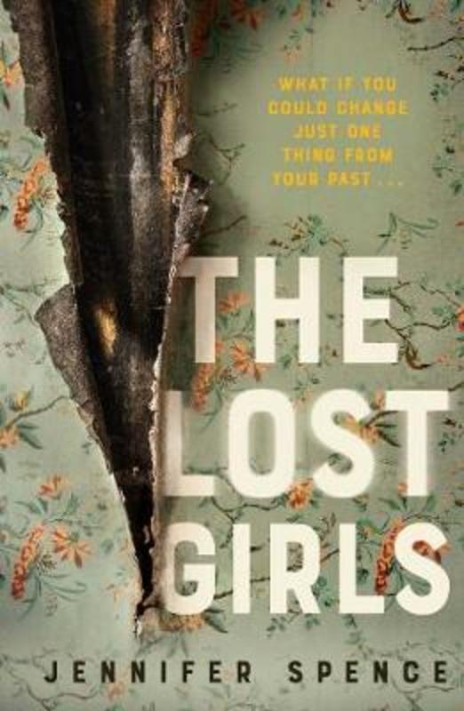 The Lost Girls by Jennifer Spence - 9781925791372