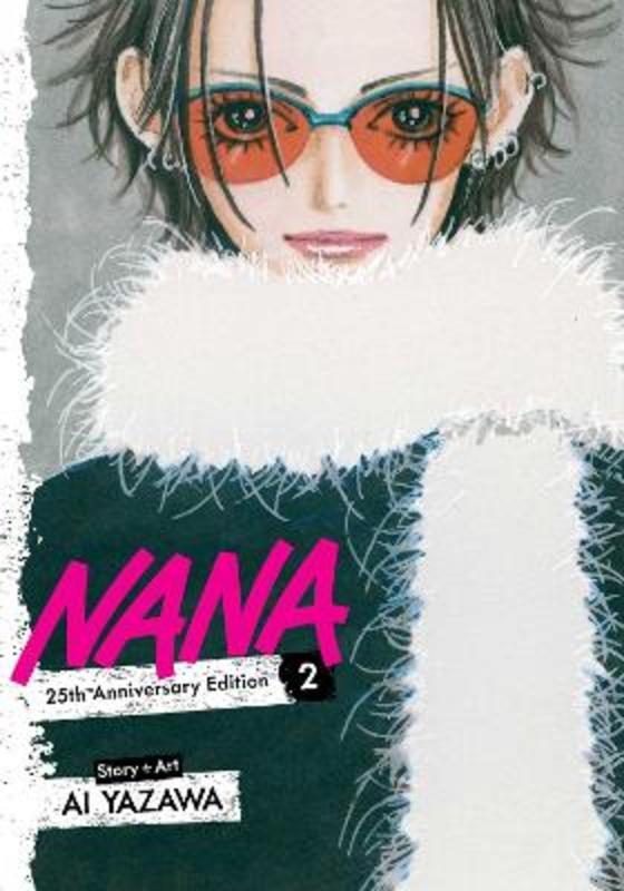 Nana 25th Anniversary Edition, Vol. 2 : Volume 2 by Ai Yazawa