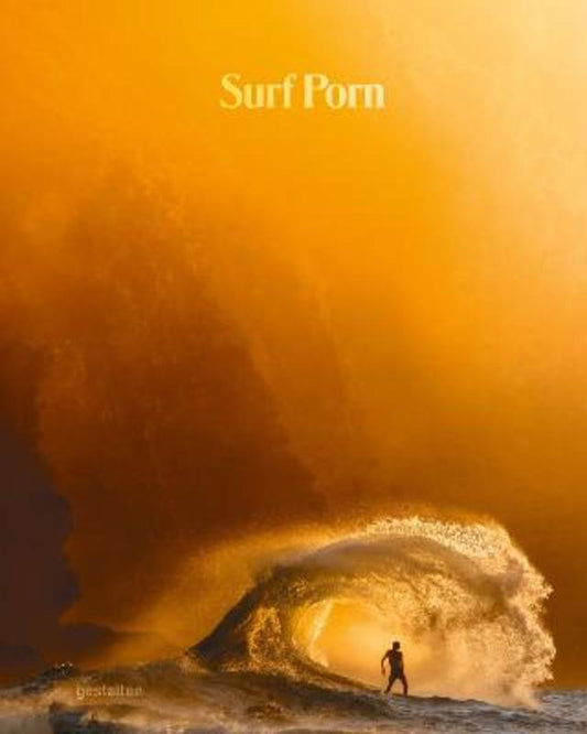 Surf Porn by Gestalten - 9783967041286