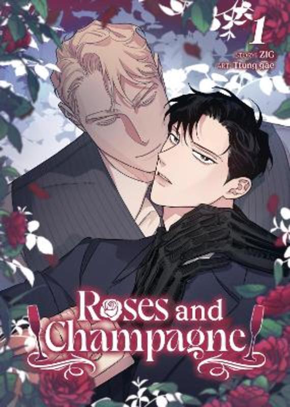 Roses and Champagne (Comic) Vol. 1 by ZIG | Harry Hartog – Harry