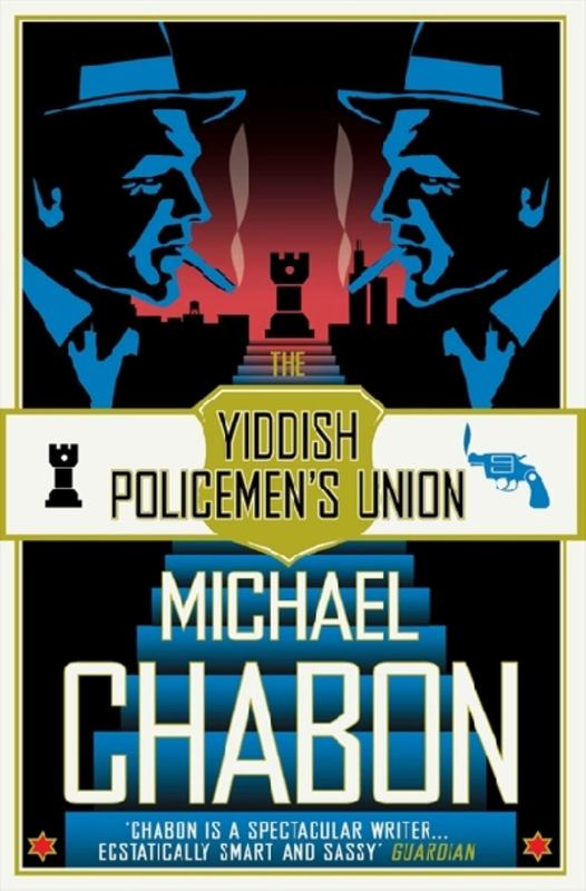 The Yiddish Policemen's Union by Michael Chabon - 9780007150939