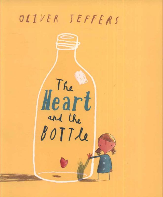 The Heart and the Bottle by Oliver Jeffers - 9780007182343