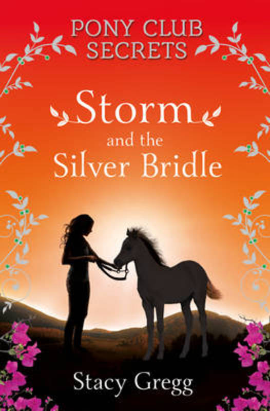 Storm and the Silver Bridle by Stacy Gregg - 9780007270316