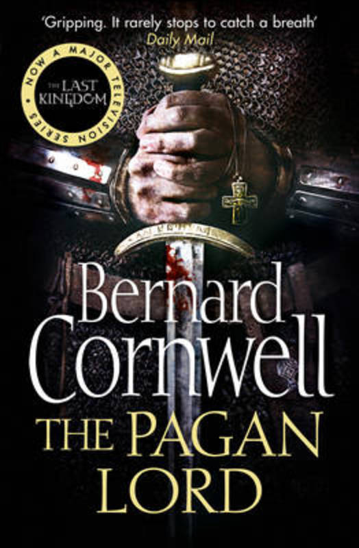 The Pagan Lord by Bernard Cornwell - 9780007331925