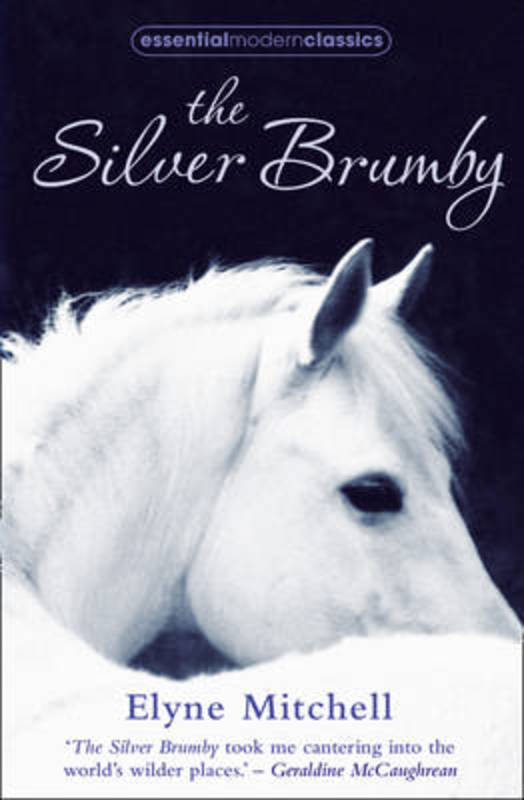 The Silver Brumby by Elyne Mitchell - 9780007425204