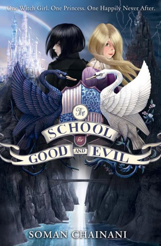 The School for Good and Evil by Soman Chainani - 9780007492930
