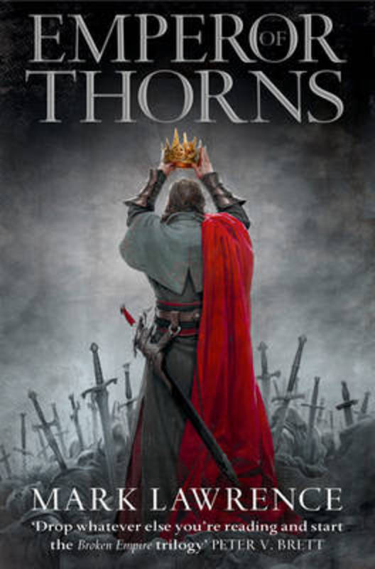 Emperor of Thorns by Mark Lawrence - 9780007503988