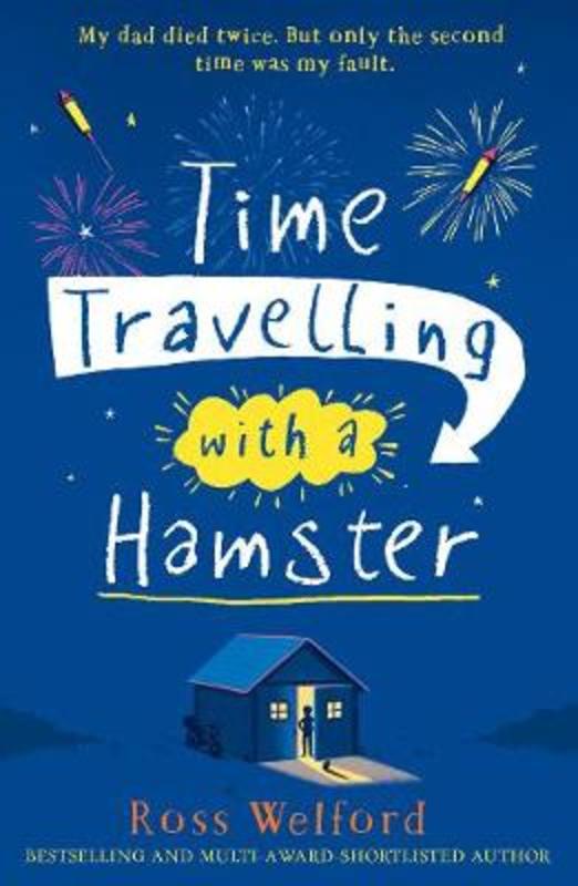Time Travelling with a Hamster by Ross Welford - 9780008156312