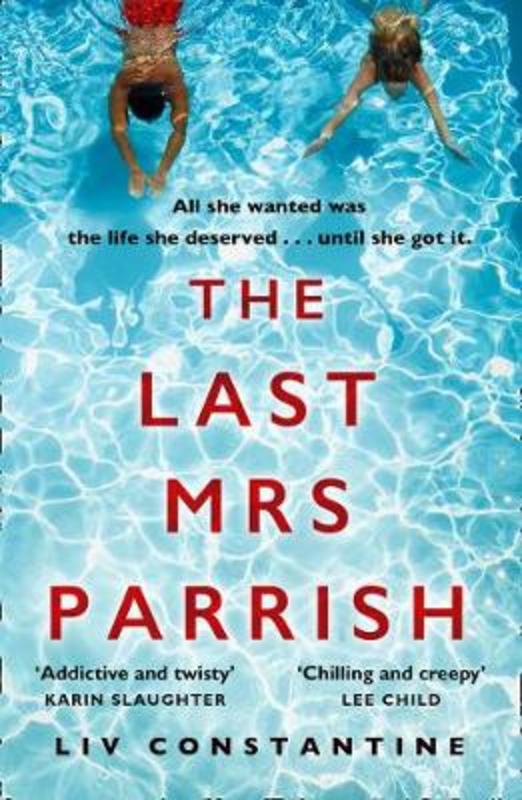 The Last Mrs Parrish by Liv Constantine - 9780008272951