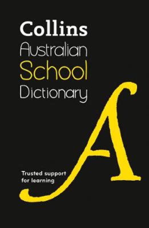 Collins Australian School Dictionary by Collins Dictionaries - 9780008301187