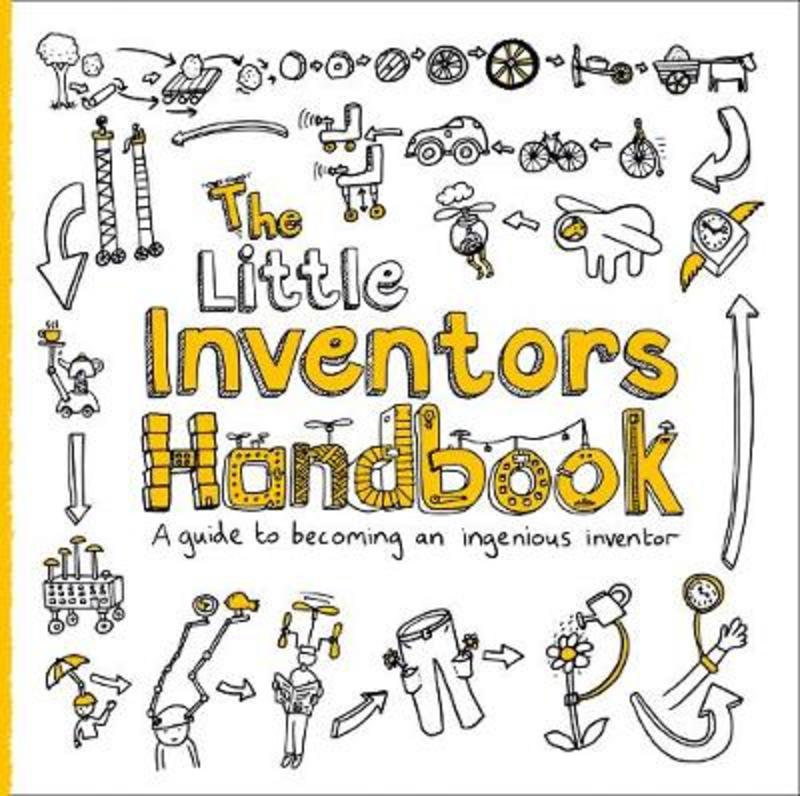 The Little Inventors Handbook by Dominic Wilcox - 9780008306151