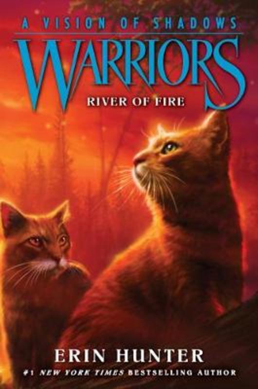 Warriors: A Vision of Shadows #5: River of Fire by Erin Hunter - 9780062386557