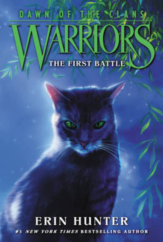 Warriors: Dawn of the Clans #3: The First Battle by Erin Hunter - 9780062410023