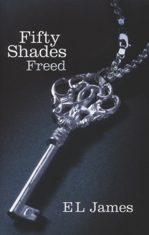 Fifty Shades Freed by E L James - 9780099579946