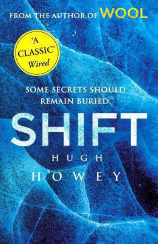 Shift by Hugh Howey - 9780099580478