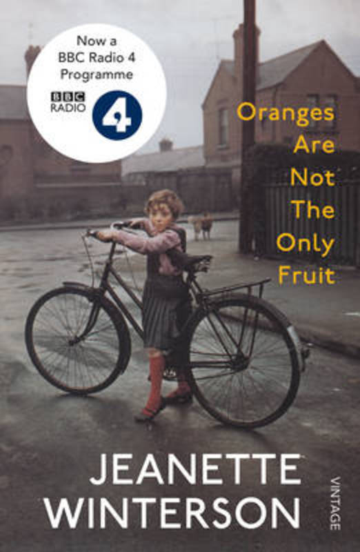 Oranges Are Not The Only Fruit by Jeanette Winterson - 9780099598183