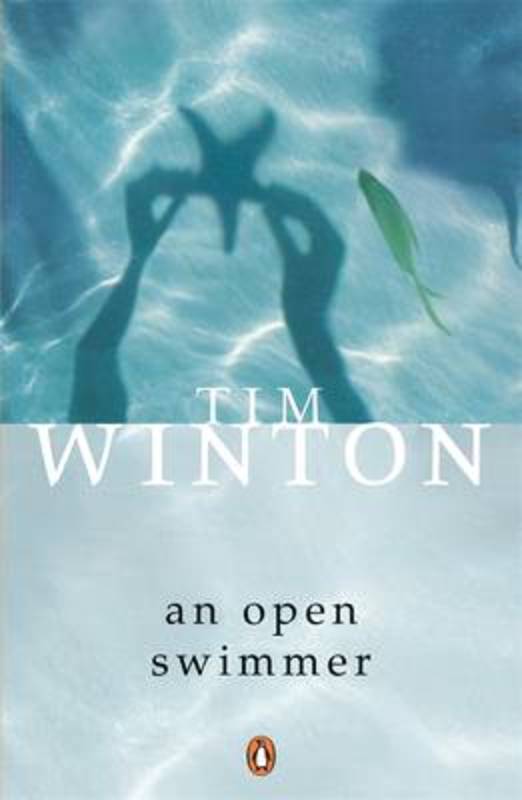 An Open Swimmer by Tim Winton - 9780140274028