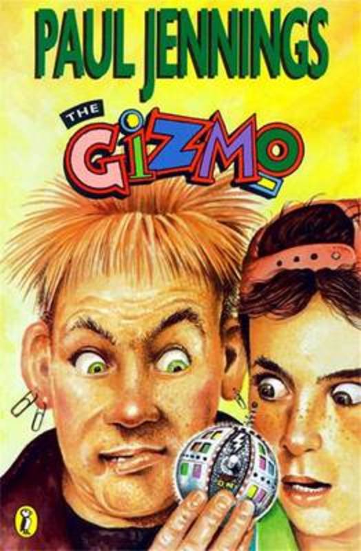 The Gizmo by Paul Jennings - 9780140370904