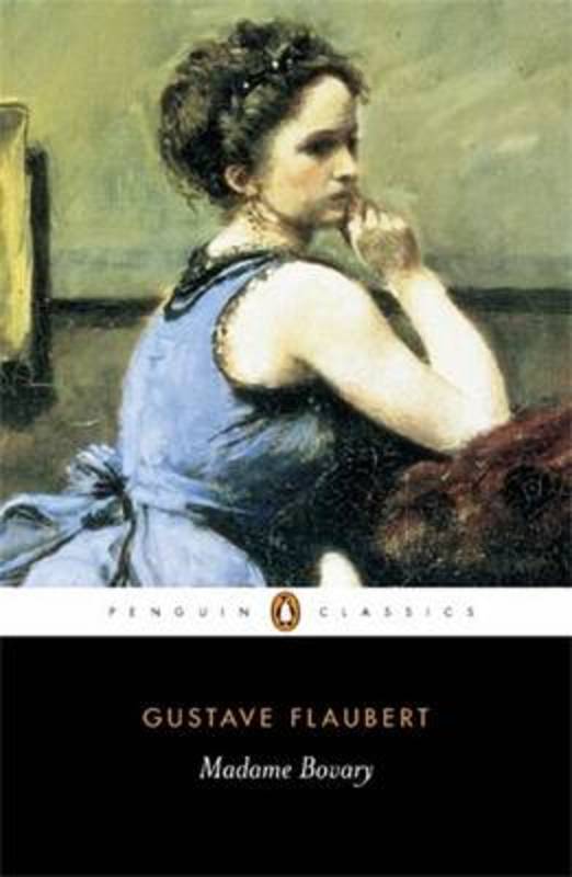 Madame Bovary by Gustave Flaubert - 9780140449129