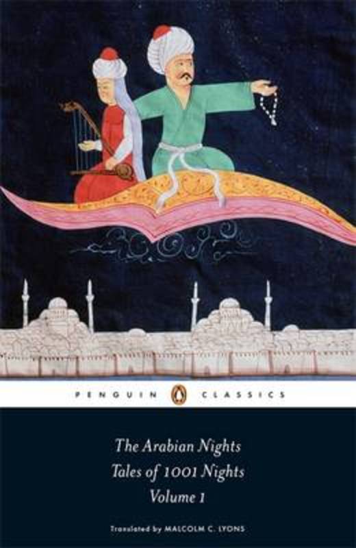 The Arabian Nights: Tales of 1,001 Nights by Robert Irwin - 9780140449389
