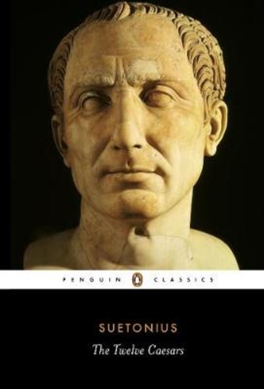The Twelve Caesars by Robert Graves - 9780140455168