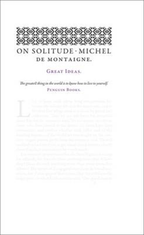 On Solitude by Michel de Montaigne - 9780141043852
