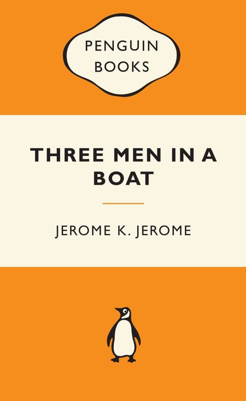 Three Men in a Boat: Popular Penguins by Jerome K. Jerome - 9780141194790