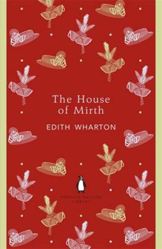The House of Mirth by Edith Wharton - 9780141199023