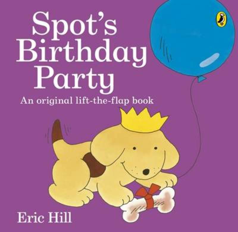 Spot's Birthday Party by Eric Hill - 9780141362434