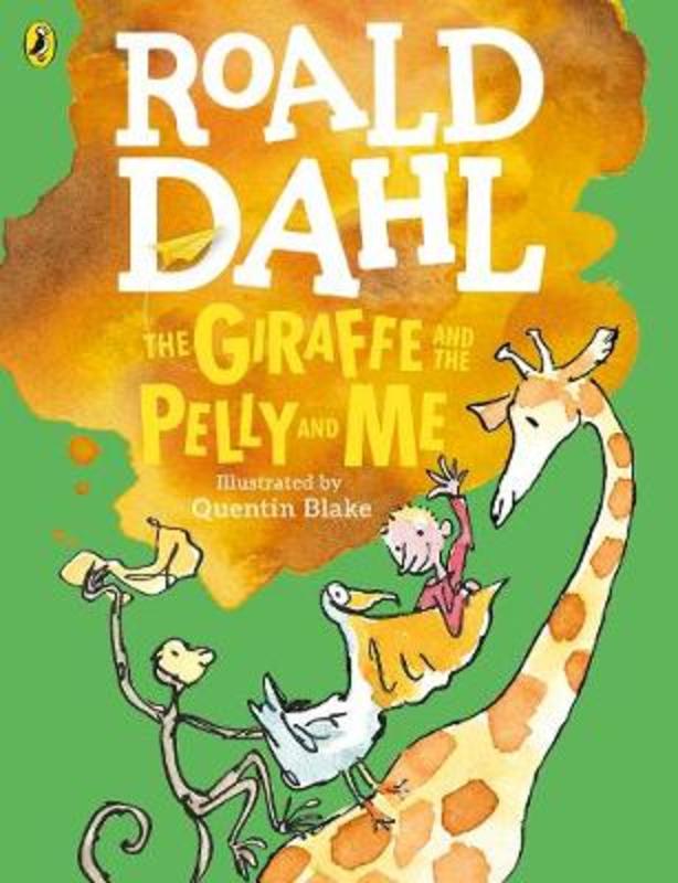The Giraffe and the Pelly and Me (Colour Edition) by Roald Dahl - 9780141369273