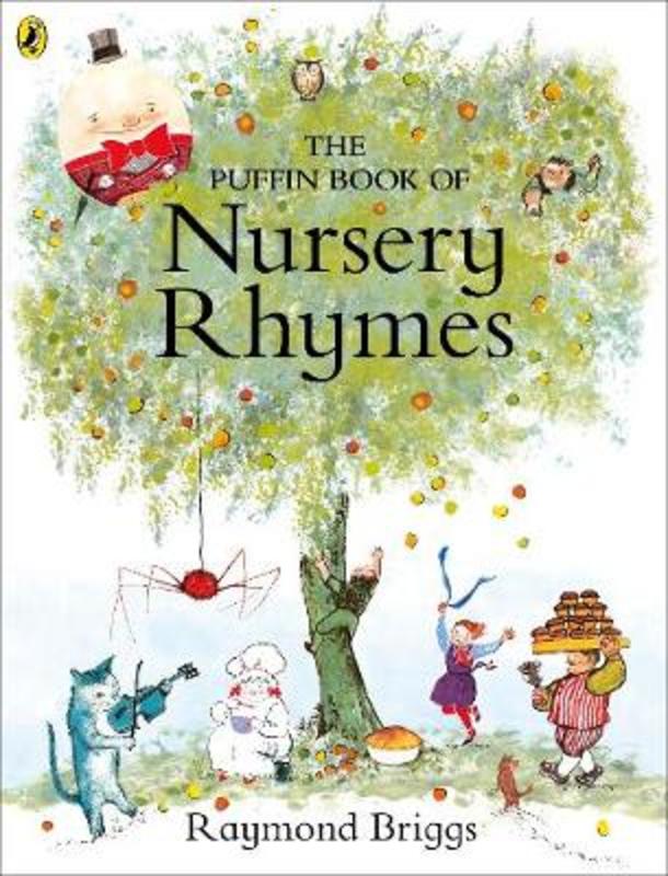 The Puffin Book of Nursery Rhymes by Raymond Briggs - 9780141370163