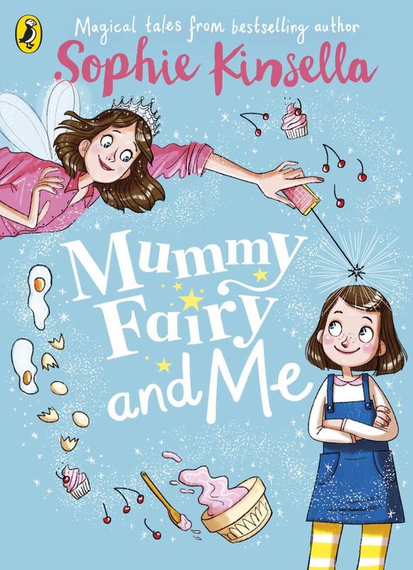 Mummy Fairy and Me by Sophie Kinsella - 9780141377889